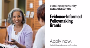 British Academy Evidence-informed Policymaking Grants 2025 (up to £150,000)