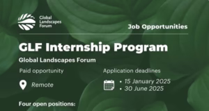 Global Landscapes Forum (GLF) Internship Program 2025 (Paid Internship)