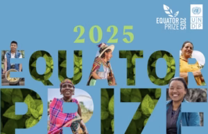 Equator Prize 2025 for indigenous or locally-led climate efforts (USD 10,000 Prize)