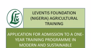 Leventis Foundation (Nigeria) One-Year Training Programme 2025 in Modern and Sustainable Agriculture (Fully Funded)
