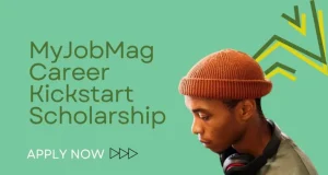 MyJobMag CareerKickstart Scholarship 2025 myjobmag-careerkickstart-scholarship-2025