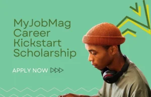 MyJobMag CareerKickstart Scholarship 2025 myjobmag-careerkickstart-scholarship-2025