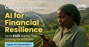 Call for Proposals: Mercy Corps Ventures’ AI for Financial Resilience 2025/2026 call-for-proposals:-mercy-corps-ventures’-ai-for-financial-resilience-2025/2026
