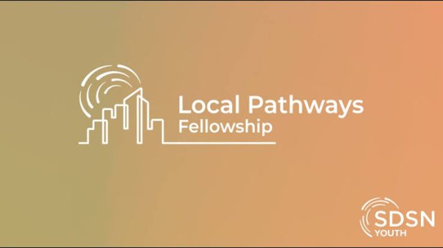 un-sdsn-youth-local-pathways-fellowship-lpf program-2026 un-sdsn-youth-local-pathways-fellowship-(lpf) program-2026