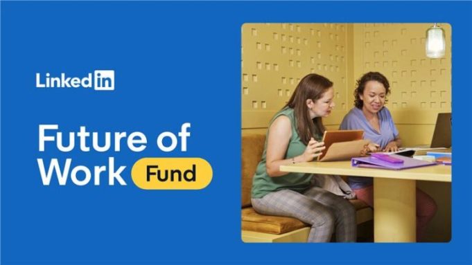 linkedin-future-of-work-fund-2026-(up-to-300k)
