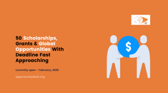 50-scholarships,-grants-and-global-opportunities-with-deadline-fast-approaching -–-february-24,-2026