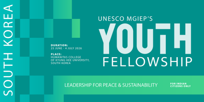 unesco-mgiep-youth-fellowship-on-leadership-for-peace-and-sustainability-2026-for-indians-(fully-funded) unesco-mgiep-youth-fellowship-on-leadership-for-peace-and-sustainability-2026-for-indians-(fully-funded)