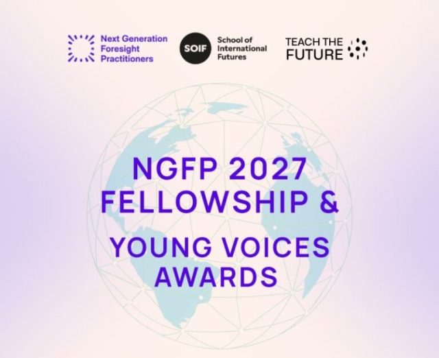 next-generation-foresight-practitioners-(ngfp)-fellowship-2027 next-generation-foresight-practitioners-(ngfp)-fellowship-2027