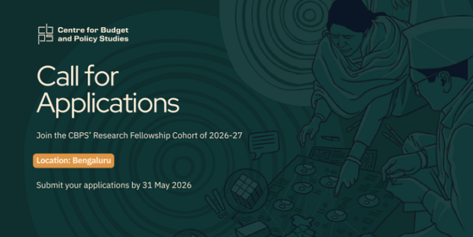 centre-for-budget-and-policy-studies-(cbps)-research-fellowship-2026-2027-(₹25,000-stipend)