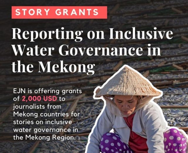 ejn-story-grants-to-support-reporting-on-inclusive-water-governance-in-the-mekong-region-2026-(up-to-$2,000) ejn-story-grants-to-support-reporting-on-inclusive-water-governance-in-the-mekong-region-2026-(up-to-$2,000)