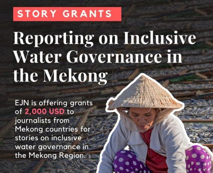 ejn-story-grants-to-support-reporting-on-inclusive-water-governance-in-the-mekong-region-2026-(up-to-$2,000)