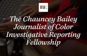 Chauncey Bailey Journalist of Color Investigative Reporting Fellowship 2027 chauncey-bailey-journalist-of-color-investigative-reporting-fellowship-2027