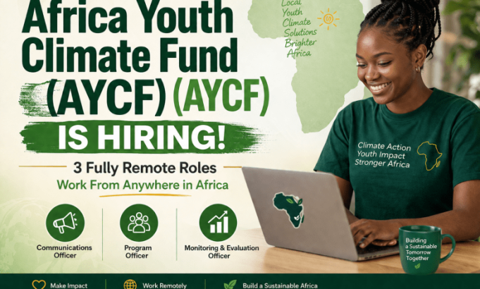 africa-youth-climate-fund-(aycf)-is-hiring-for-3-fully-remote-roles-—-work-from-anywhere-in-africa