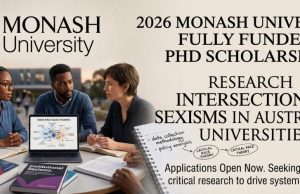 2026 Monash University Fully Funded PhD Scholarship: Research Intersectional Sexisms in Australian Universities 2026-monash-university-fully-funded-phd-scholarship:-research-intersectional-sexisms-in-australian-universities