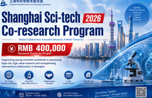 Shanghai Sci-tech Co-research Program 2026: RMB 400,000 Research Grants for Young Scientists Worldwide shanghai-sci-tech-co-research-program-2026:-rmb-400,000-research-grants-for-young-scientists-worldwide