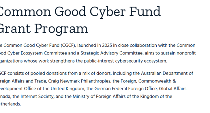 internet-society-foundation-launches-2026-common-good-cyber-fund-grant-(cgcf)-call-to-strengthen-global-cybersecurity-ecosystem internet-society-foundation-launches-2026-common-good-cyber-fund-grant-(cgcf)-call-to-strengthen-global-cybersecurity-ecosystem