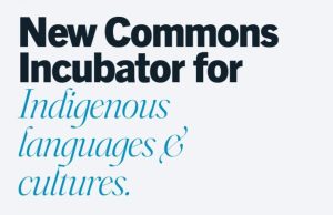 New Commons Indigenous Language Data Commons Incubator 2026 new-commons-indigenous-language-data-commons-incubator-2026