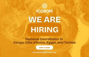ICCROM is Seeking a National Coordinator Consultant Across 4 African Countries iccrom-is-seeking-a-national-coordinator-consultant-across-4-african-countries
