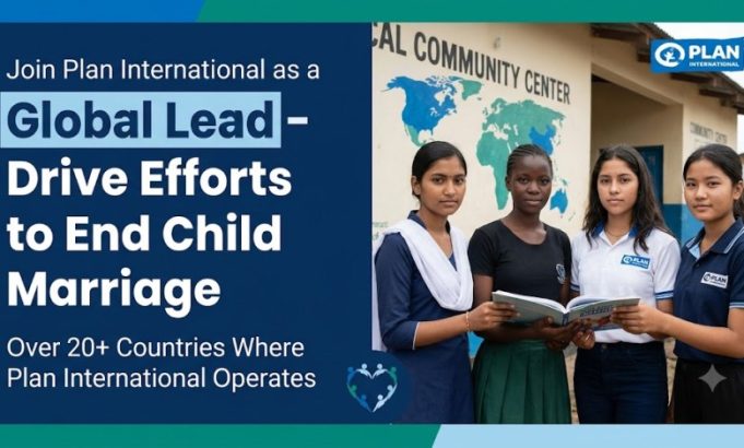 join-plan-international-as-a-global-lead-–-drive-efforts-to-end-child-marriage:-over-20+-countries-where-plan-international-operates join-plan-international-as-a-global-lead-–-drive-efforts-to-end-child-marriage:-over-20+-countries-where-plan-international-operates