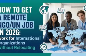 How to Get a Remote NGO/UN Job in 2026: Work for International Organizations Without Relocating how-to-get-a-remote-ngo/un-job-in-2026:-work-for-international-organizations-without-relocating