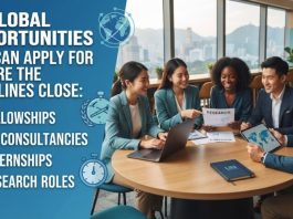 12-global-opportunities-you-can-apply-for-before-the-deadlines-close:-fellowships,-un-consultancies,-internships-&-research-roles