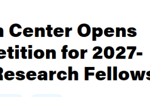 Wilson Center Opens 2027–2028 Research Fellowship Applications for Global Scholars and Policy Experts wilson-center-opens-2027–2028-research-fellowship-applications-for-global-scholars-and-policy-experts