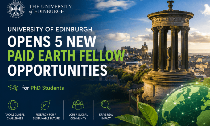 university-of-edinburgh-opens-5-new-paid-earth-fellow-opportunities-for-phd-students university-of-edinburgh-opens-5-new-paid-earth-fellow-opportunities-for-phd-students