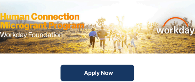 workday-foundation-human-connection-microgrant-program-2026:-global-nonprofits-can-apply-for-grants-of-up-to-$10,000-to-build-stronger-communities workday-foundation-human-connection-microgrant-program-2026:-global-nonprofits-can-apply-for-grants-of-up-to-$10,000-to-build-stronger-communities