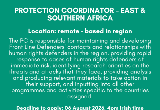 front-line-defenders-(fld)-recruiting-protection-coordinator-for-east-&-southern-africa-–-apply-by-6-august-2026 front-line-defenders-(fld)-recruiting-protection-coordinator-for-east-&-southern-africa-–-apply-by-6-august-2026