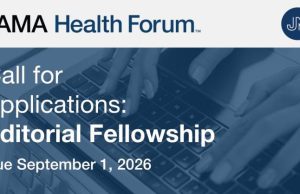 JAMA Health Forum Opens 2027 Editorial Fellowship: Doctoral Scholars Can Apply for Paid 1-Year Opportunity jama-health-forum-opens-2027-editorial-fellowship:-doctoral-scholars-can-apply-for-paid-1-year-opportunity