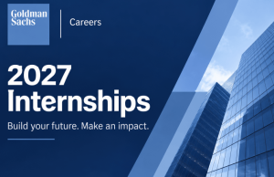 Goldman Sachs Opens Applications for 2027 Internship Programs Across Multiple Global Regions goldman-sachs-opens-applications-for-2027-internship-programs-across-multiple-global-regions