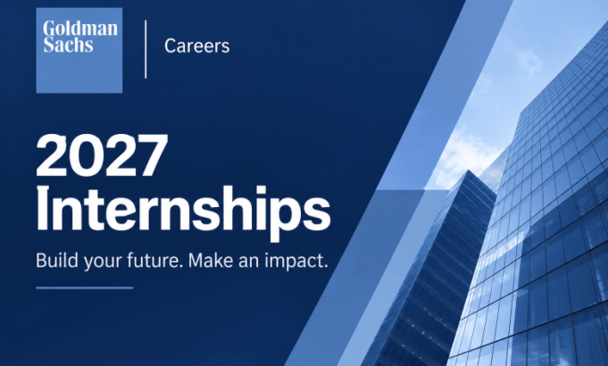 goldman-sachs-opens-applications-for-2027-internship-programs-across-multiple-global-regions goldman-sachs-opens-applications-for-2027-internship-programs-across-multiple-global-regions