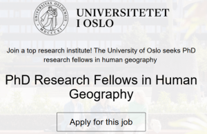 Apply for the University of Oslo (UiO) PhD Research Fellows in Human Geography: Apply by 15 August 2026 apply-for-the-university-of-oslo-(uio)-phd-research-fellows-in-human-geography:-apply-by-15-august-2026