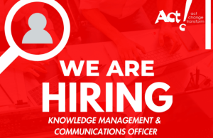 Act! Opens Knowledge Management and Communication Officer Position in Nairobi – Apply By 18 August 2026 act!-opens-knowledge-management-and-communication-officer-position-in-nairobi-–-apply-by-18-august-2026