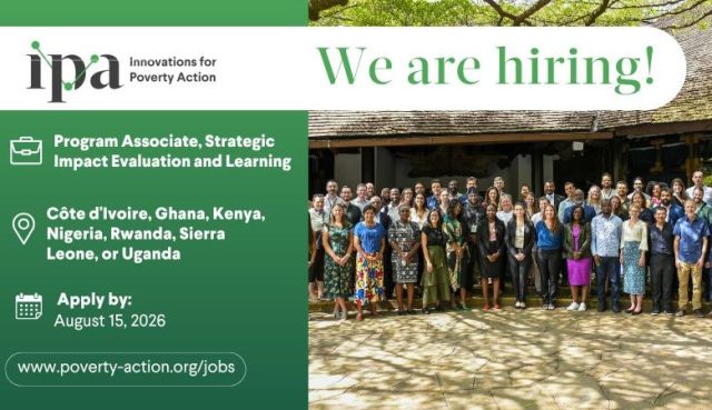 innovations-for-poverty-action-(ipa)is-hiring-a-program-associate,-strategic-impact-evaluation-and-learning:-apply-by-15-august-2026 innovations-for-poverty-action-(ipa)is-hiring-a-program-associate,-strategic-impact-evaluation-and-learning:-apply-by-15-august-2026
