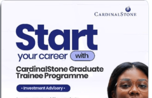 CardinalStone 2027 Graduate Trainee Programme in Investment Advisory: Apply for Abuja Opportunity cardinalstone-2027-graduate-trainee-programme-in-investment-advisory:-apply-for-abuja-opportunity
