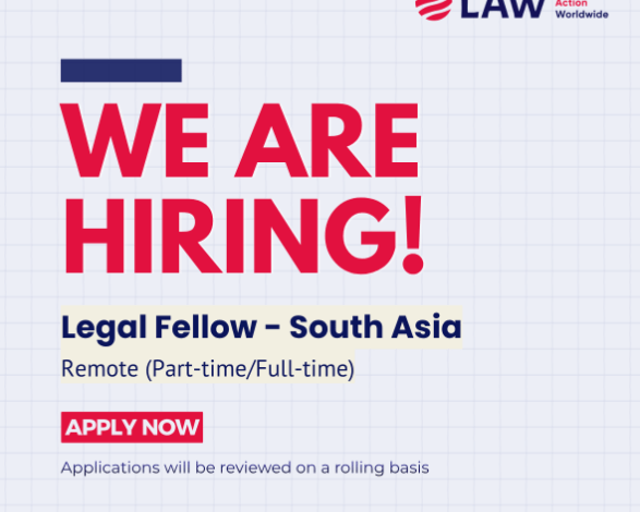 legal-action-worldwide-opens-remote-legal-fellowship-for-south-asia legal-action-worldwide-opens-remote-legal-fellowship-for-south-asia