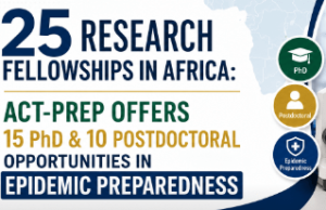 Makerekere University 25 Research Fellowships in Africa: ACT-PREP Offers 15 PhD & 10 Postdoctoral Opportunities in Epidemic Preparedness makerekere-university-25-research-fellowships-in-africa:-act-prep-offers-15-phd-&-10-postdoctoral-opportunities-in-epidemic-preparedness