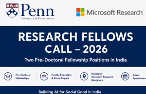 University of Pennsylvania and Microsoft Research India Research Fellows Programme 2026 university-of-pennsylvania-and-microsoft-research-india-research-fellows-programme-2026