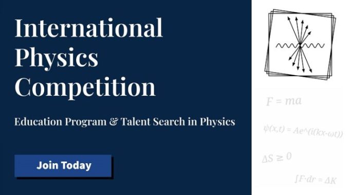 international-physics-competition:-education-program-&-talent-search-2026-(up-to-$1,500)