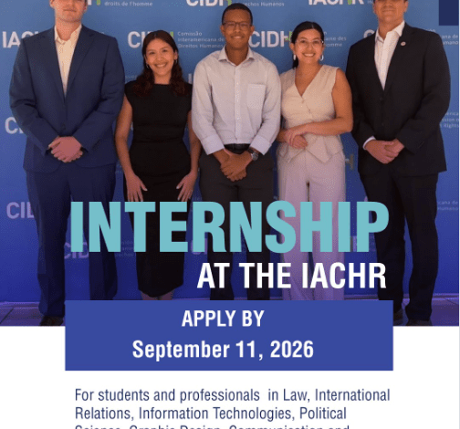iachr-internship-program-2027:-human-rights-internship-opportunities-in-washington,-dc.,-national-offices-and-remote iachr-internship-program-2027:-human-rights-internship-opportunities-in-washington,-dc.,-national-offices-and-remote