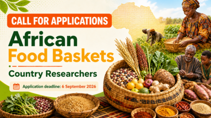 call-for-applications:-african-food-baskets-country-researchers-program-2026 call-for-applications:-african-food-baskets-country-researchers-program-2026