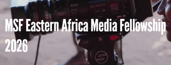 msf-eastern-africa-media-fellowship-2026:-apply-for-journalism-training-and-humanitarian-reporting-support msf-eastern-africa-media-fellowship-2026:-apply-for-journalism-training-and-humanitarian-reporting-support