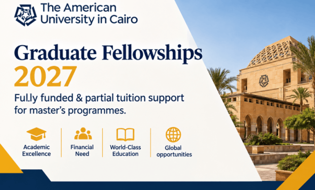 auc-graduate-fellowships-2027:-fully-funded-&-partial-master’s-funding-in-egypt auc-graduate-fellowships-2027:-fully-funded-&-partial-master’s-funding-in-egypt