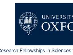 Call for Applications: University of Oxford Opens Up to 12 Research Fellowships for Scientists Seeking to Build Their Academic Careers call-for-applications:-university-of-oxford-opens-up-to-12-research-fellowships-for-scientists-seeking-to-build-their-academic-careers