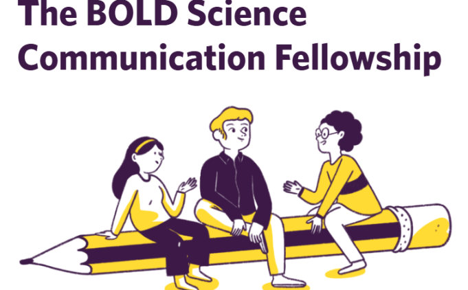 call-for-applications:-bold-science-communication-fellowship-2026–2027 call-for-applications:-bold-science-communication-fellowship-2026–2027