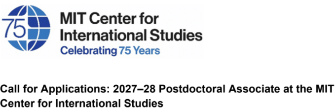 mit-center-for-international-studies-postdoctoral-associate-2027–2028-|-fully-funded-research-fellowship-in-the-usa