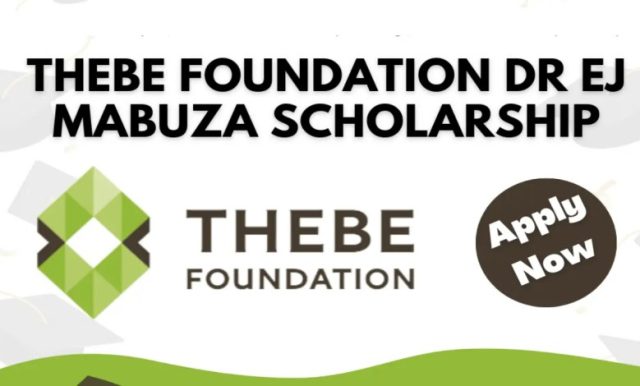 thebe-foundation-dr-ej-mabuza-scholarship-2027:-fully-funded-study-support-for-south-african-students thebe-foundation-dr-ej-mabuza-scholarship-2027:-fully-funded-study-support-for-south-african-students