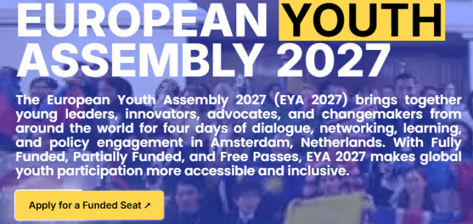 join-the-european-youth-assembly-(eya)-2027:-100-fully-funded,-partially-funded-&-free-seats-in-amsterdam