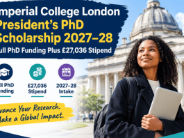 Imperial College London President’s PhD Scholarship 2027–28: Full PhD Funding Plus £27,036 Stipend imperial-college-london-president’s-phd-scholarship-2027–28:-full-phd-funding-plus-27,036-stipend